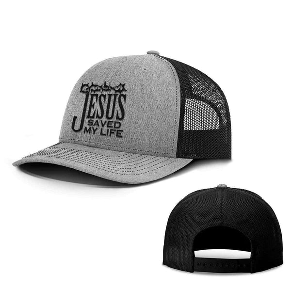 Jesus Saved My Life Hats