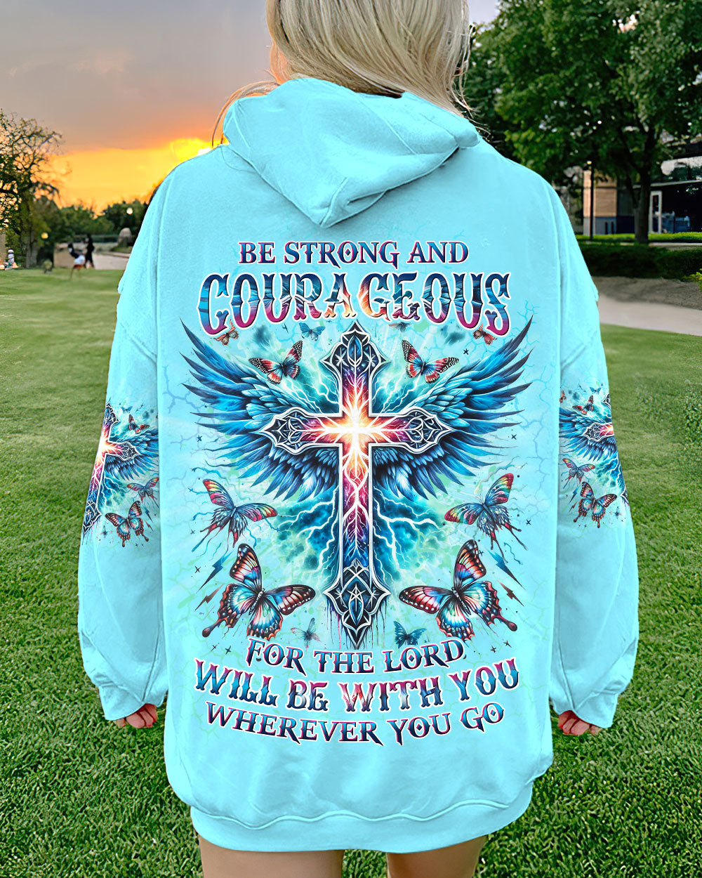 Be Strong And Courageous Hoodie