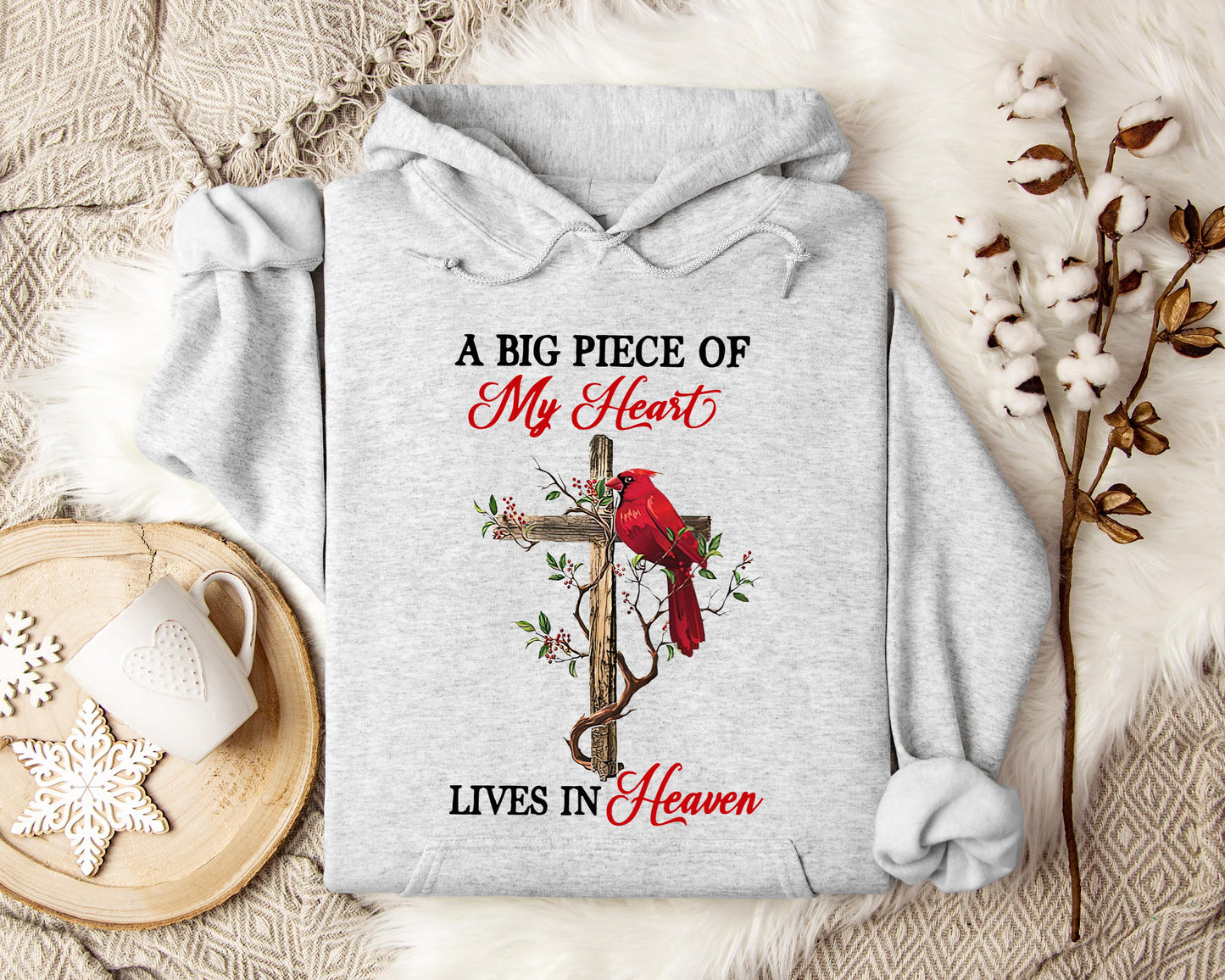 A Big Piece Of My Heart Lives In Heaven