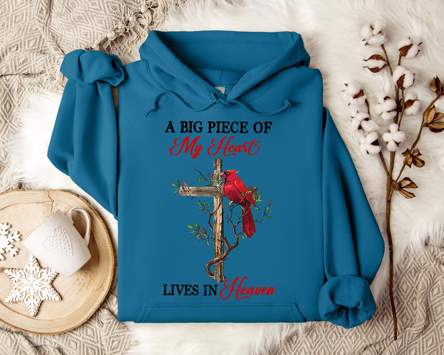 A Big Piece Of My Heart Lives In Heaven