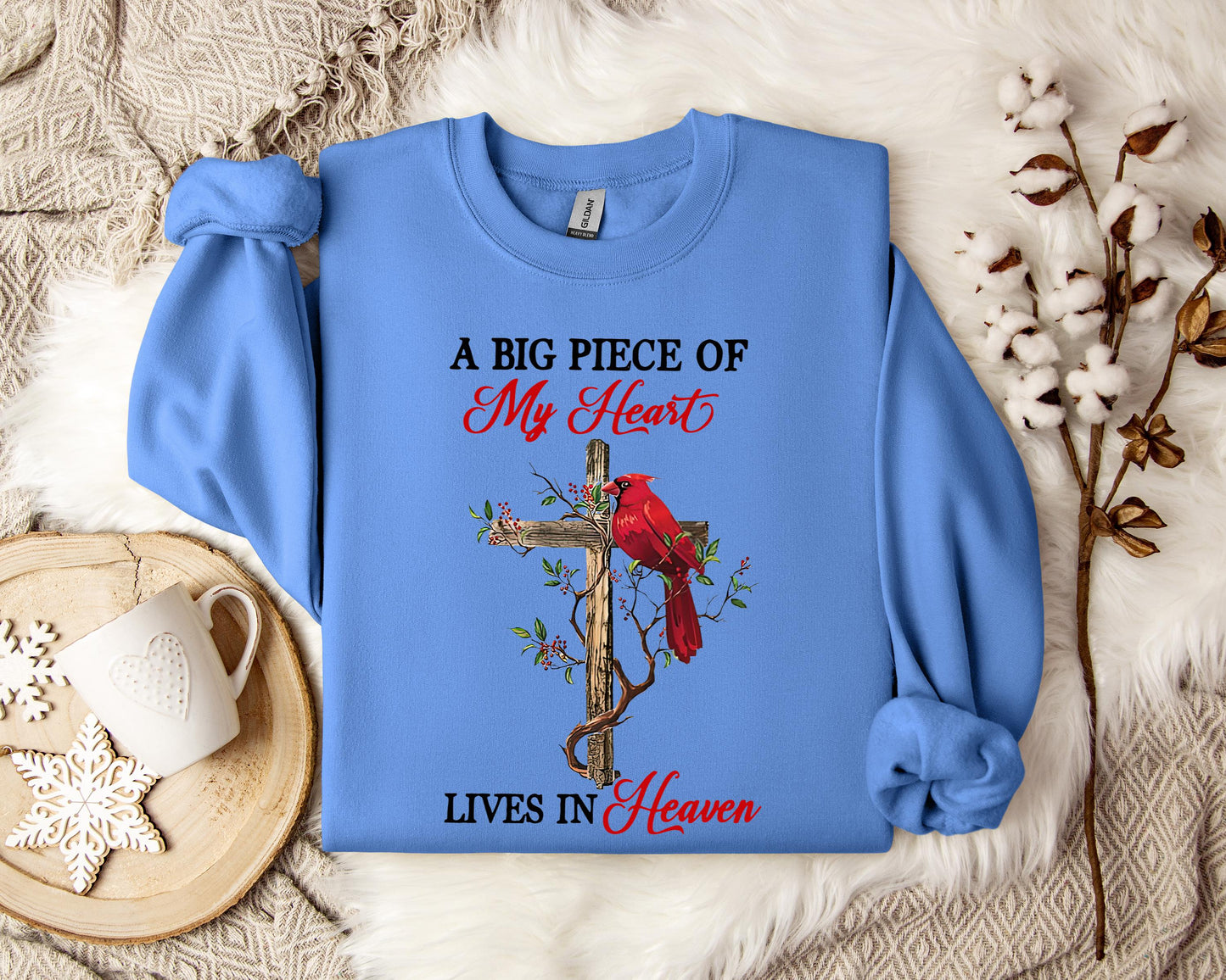 A Big Piece Of My Heart Lives In Heaven Sweatshirt
