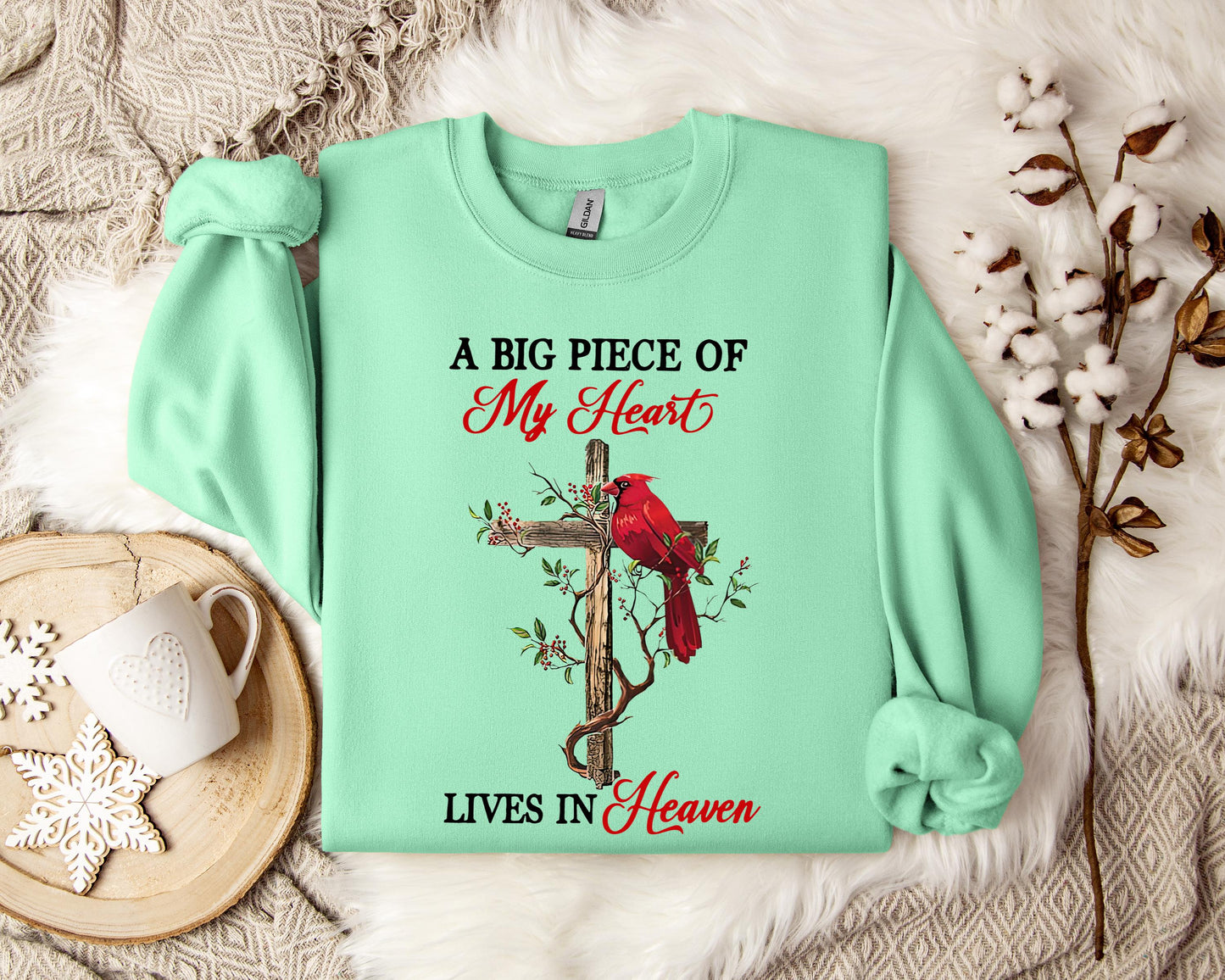 A Big Piece Of My Heart Lives In Heaven Sweatshirt