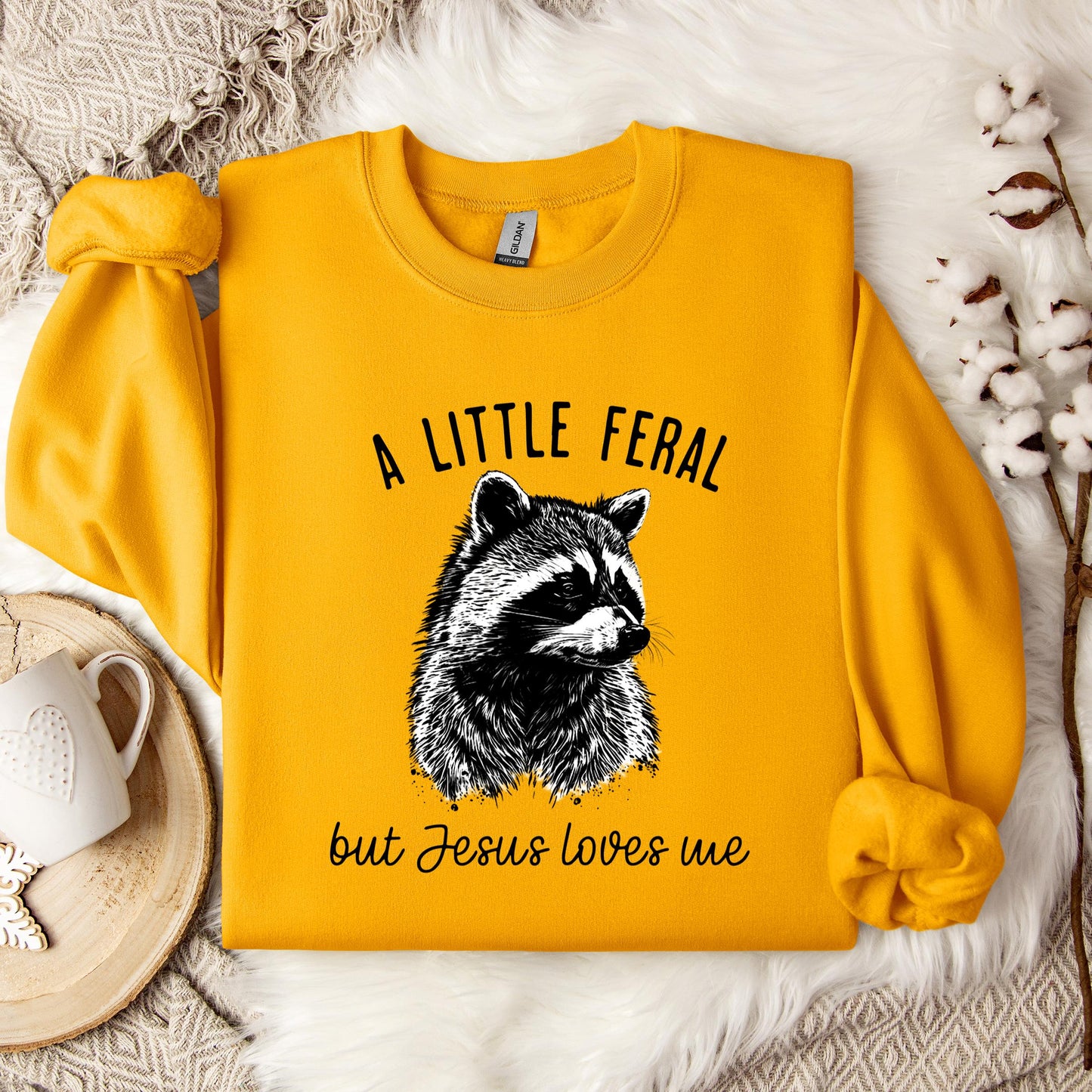 A Little Feral But Jesus Loves Me Sweatshirt