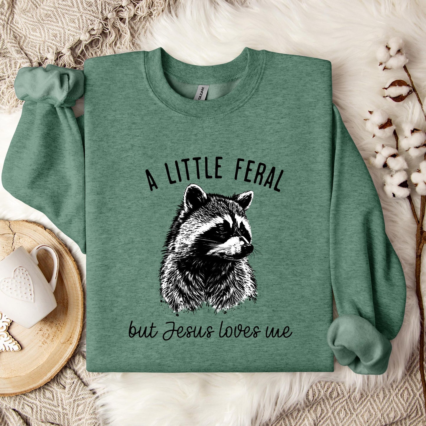 A Little Feral But Jesus Loves Me Sweatshirt