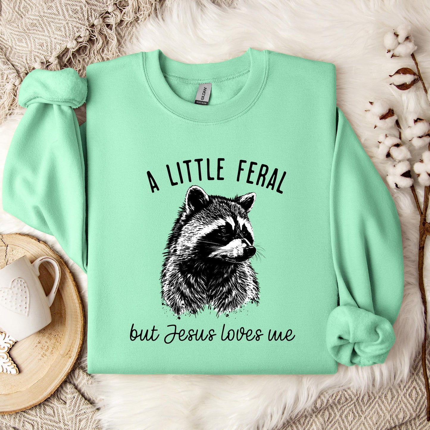 A Little Feral But Jesus Loves Me Sweatshirt