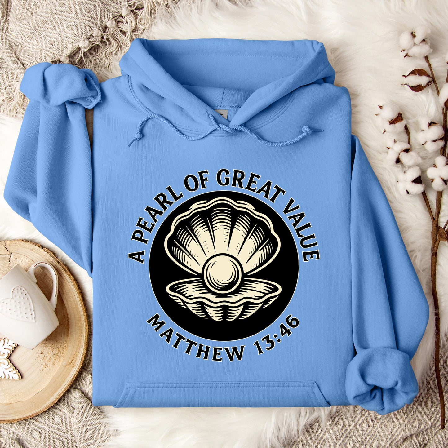 A Pearl Of Great Value Matthew 13.46 Hoodie