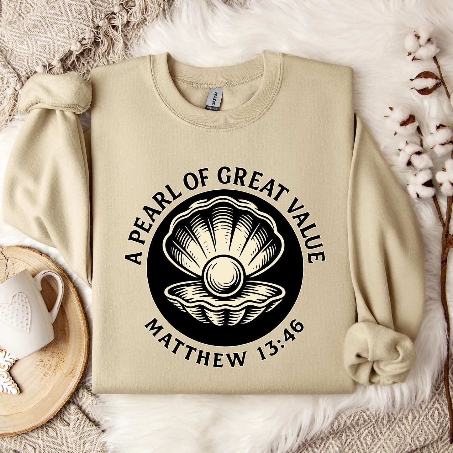 A Pearl Of Great Value Matthew 13.46 Sweatshirt