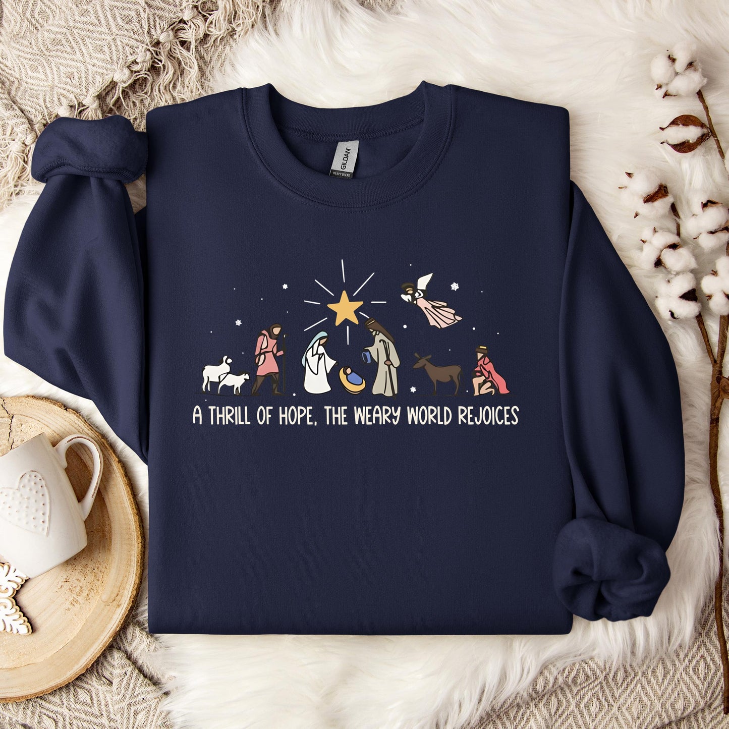 A Thrill Of Hope The Weary World Rejoices 01 Sweatshirt