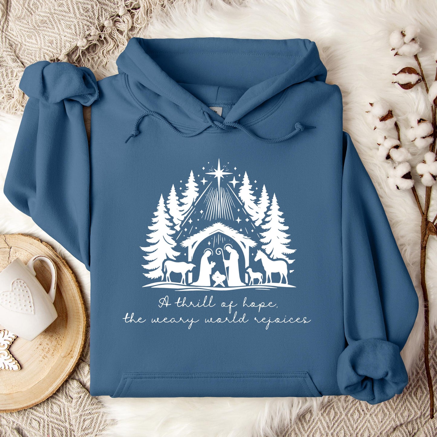 A Thrill Of Hope The Weary World Rejoices Hoodie