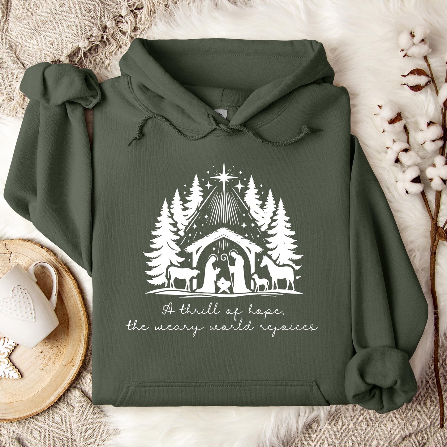 A Thrill Of Hope The Weary World Rejoices Hoodie