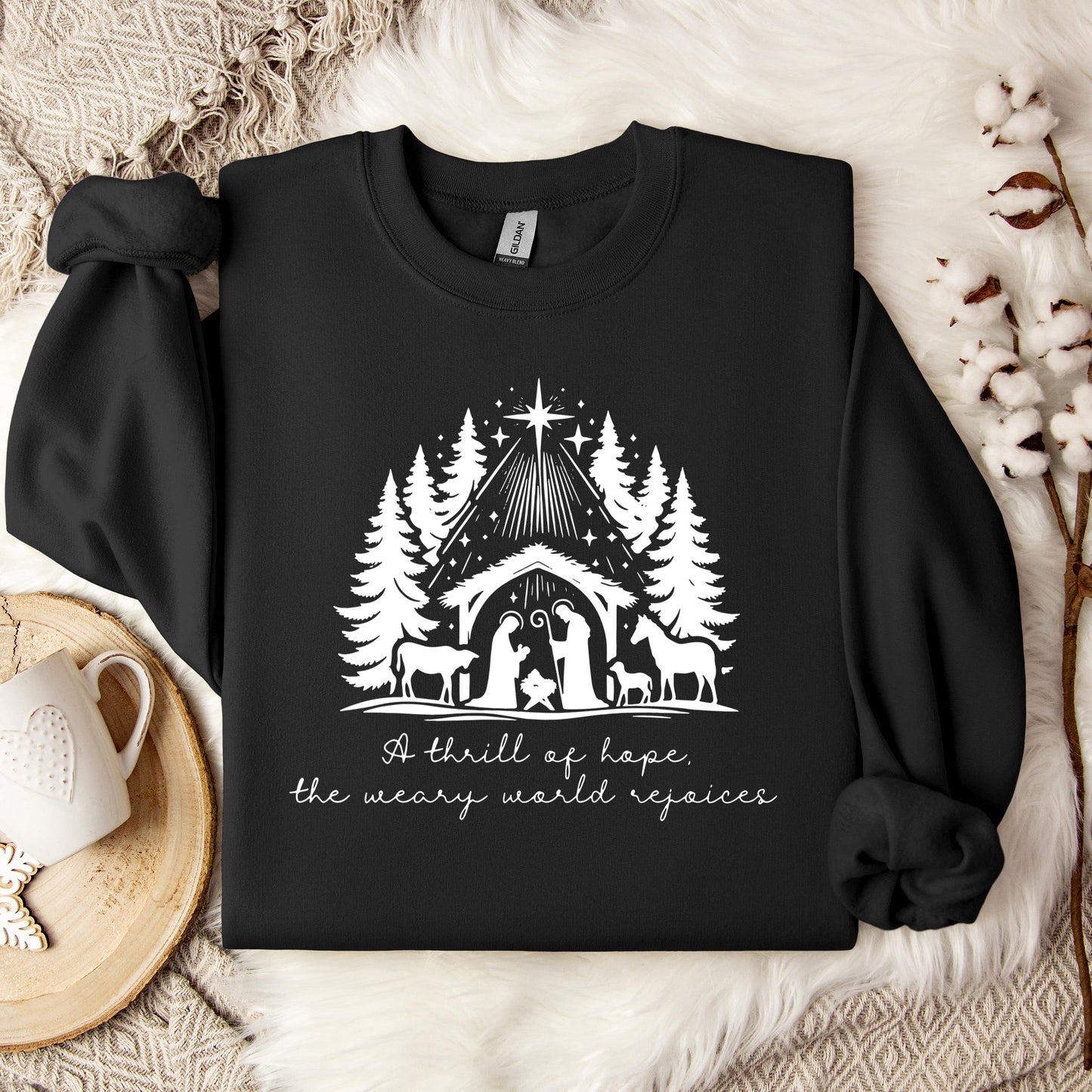 A Thrill Of Hope The Weary World Rejoices Sweatshirt