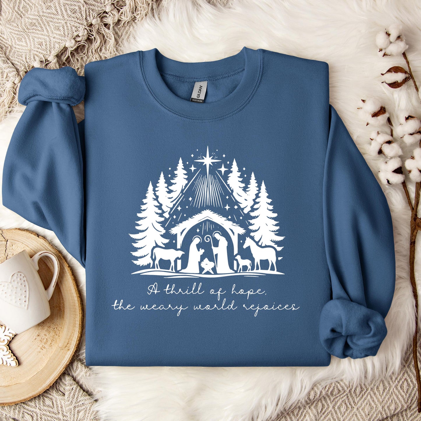 A Thrill Of Hope The Weary World Rejoices Sweatshirt