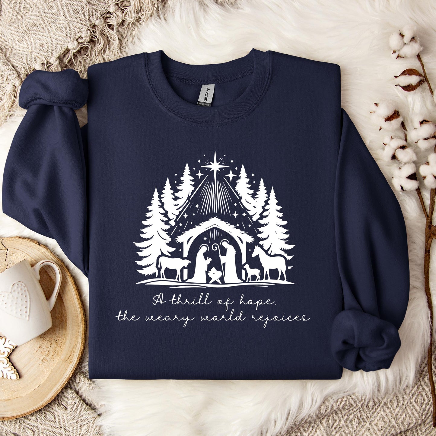 A Thrill Of Hope The Weary World Rejoices Sweatshirt