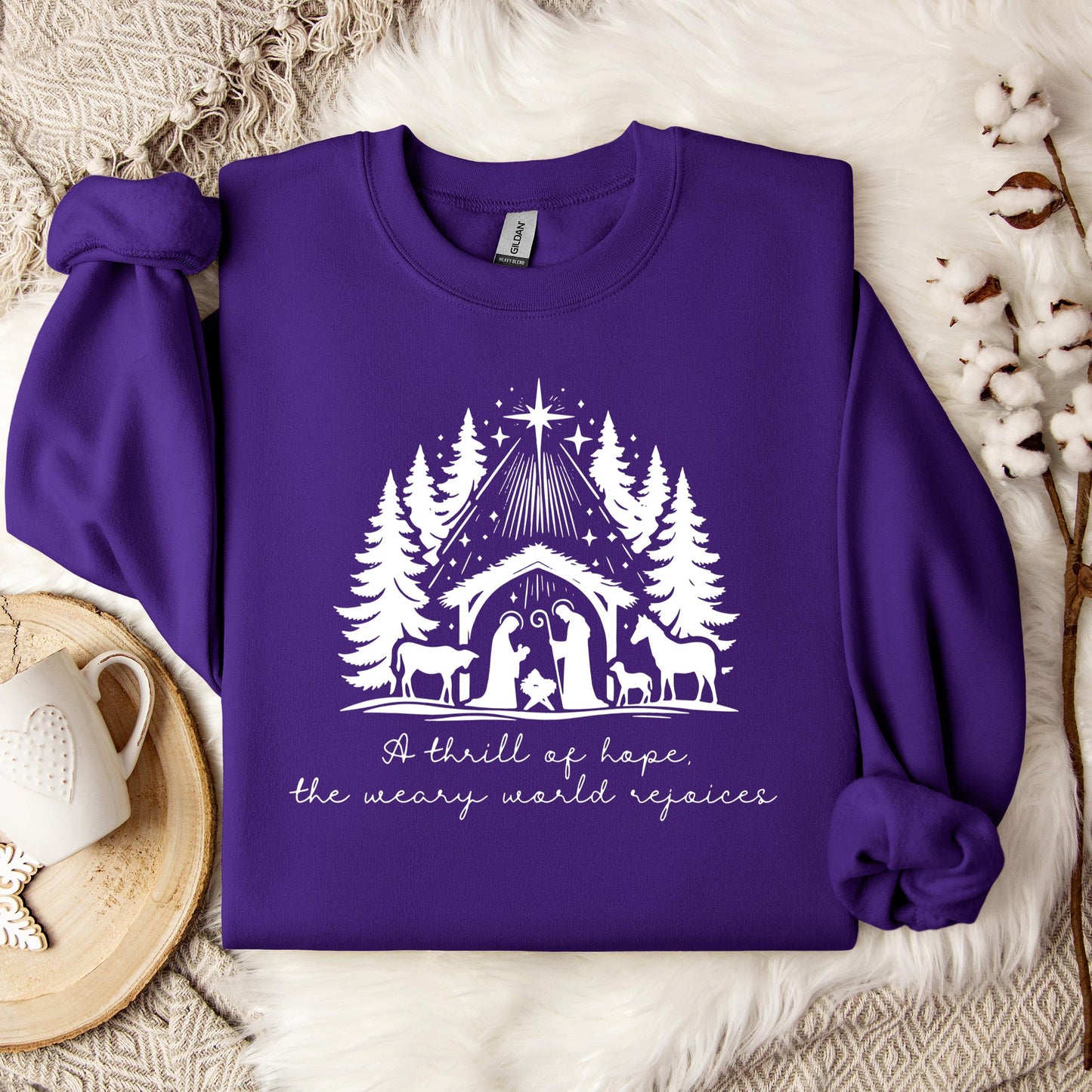 A Thrill Of Hope The Weary World Rejoices Sweatshirt