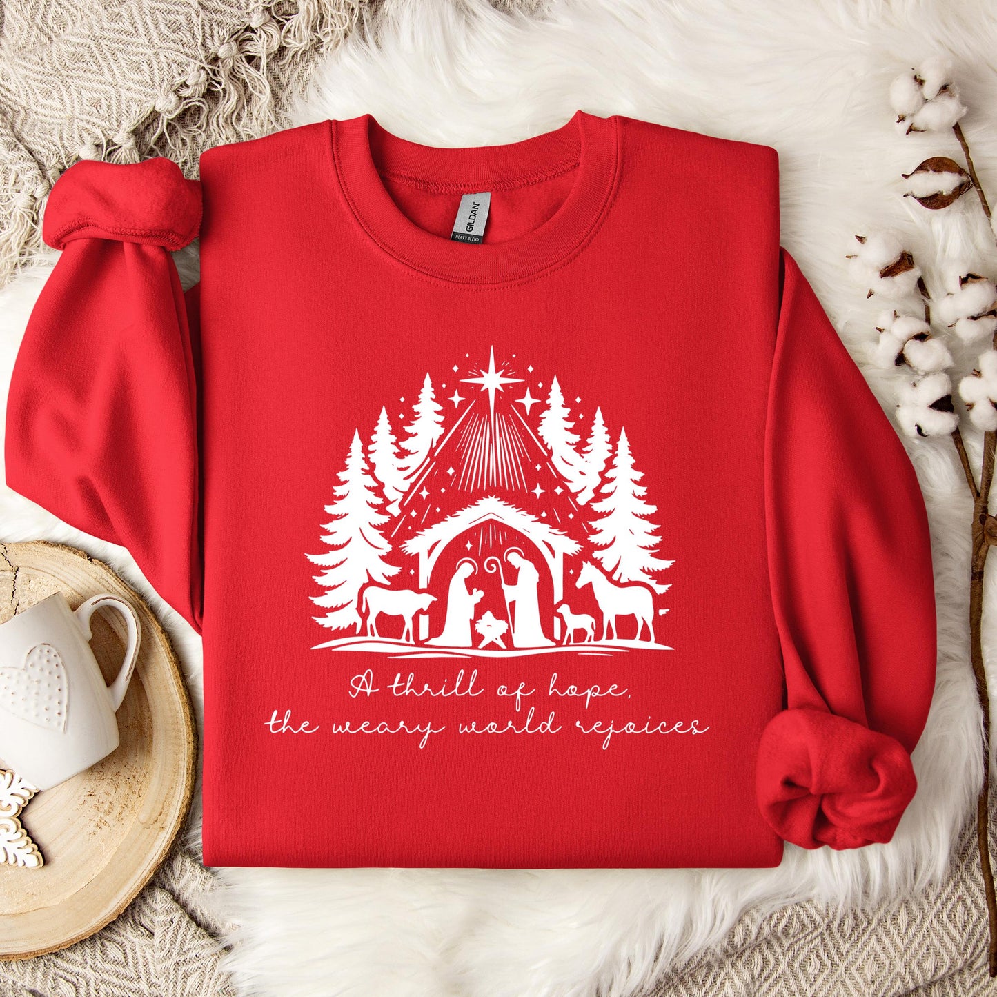 A Thrill Of Hope The Weary World Rejoices Sweatshirt
