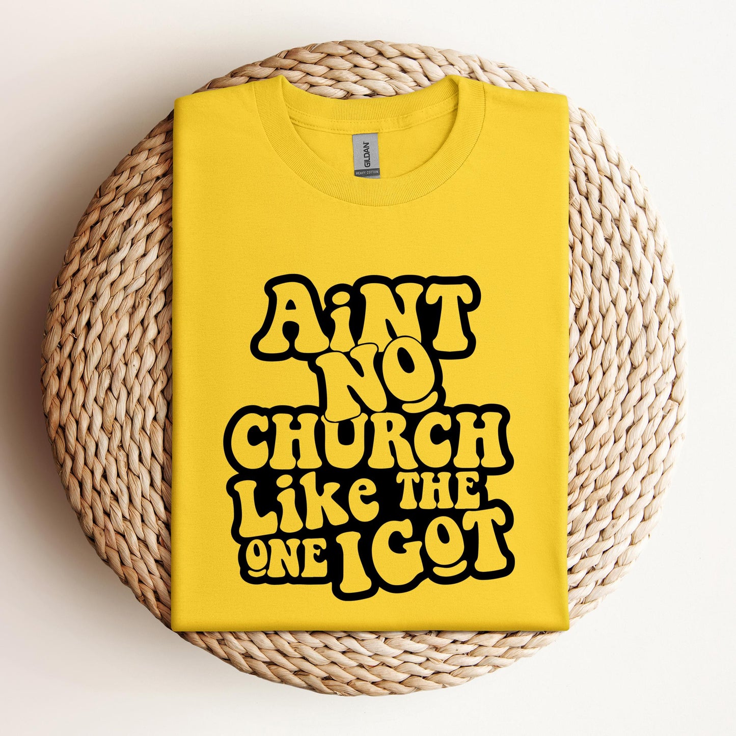 Aint No Church Like The One I Got