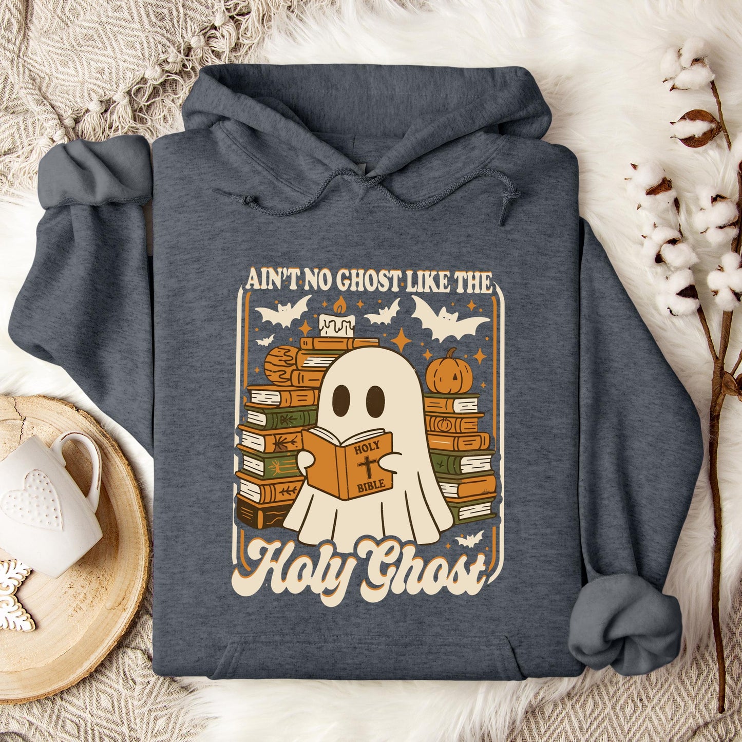 Ain't No Ghost Like The Holy Ghost 01 Hoodie