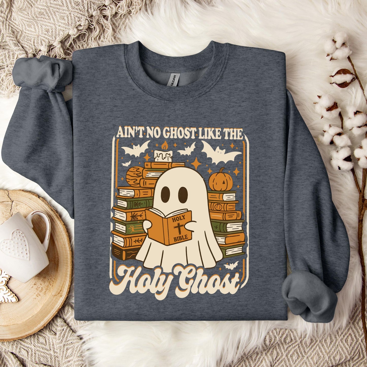 Ain't No Ghost Like The Holy Ghost 01 Sweatshirt