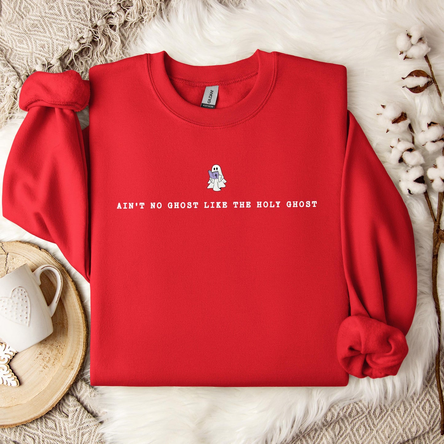 Ain't No Ghost Like The Holy Ghost 02 Sweatshirt