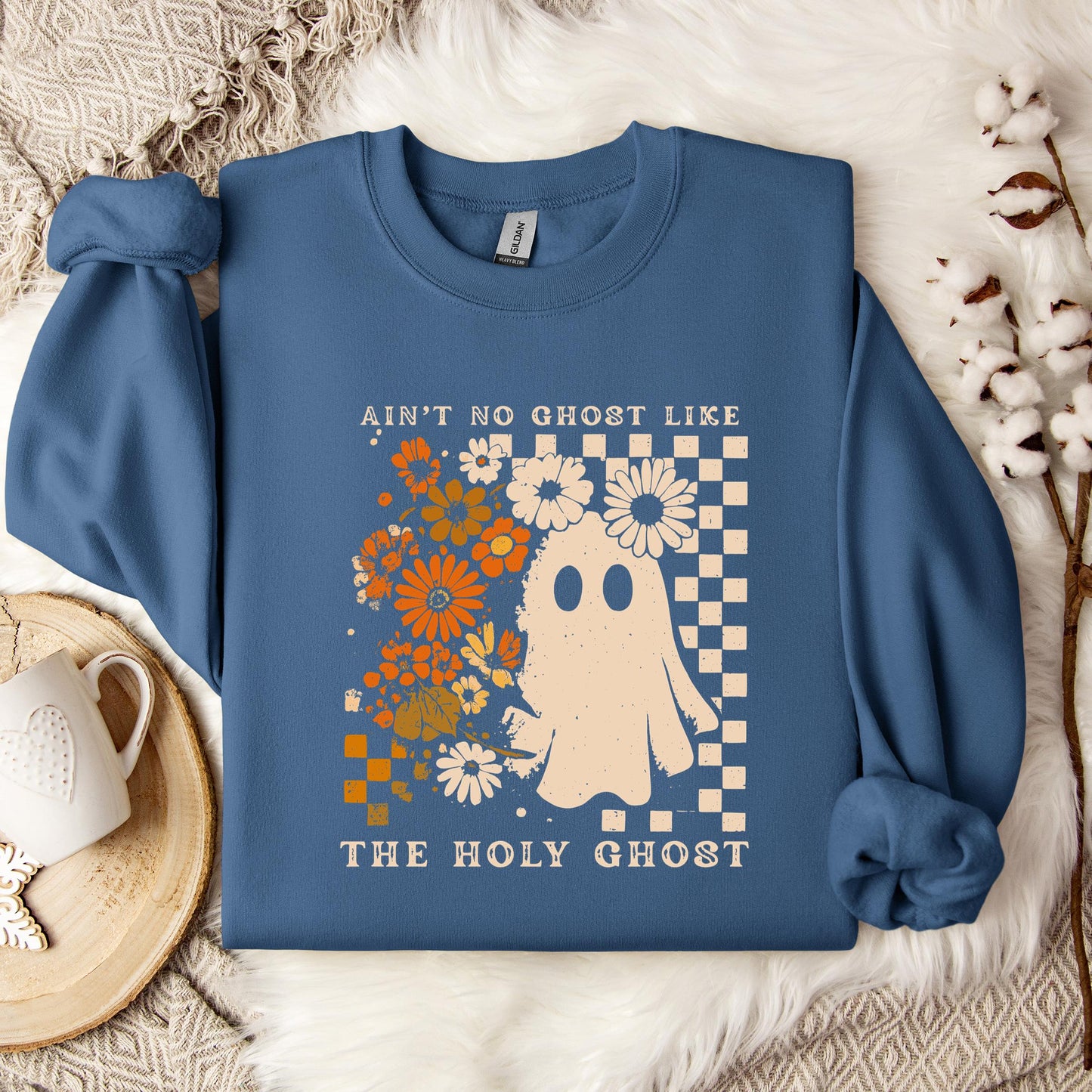 Ain't No Ghost Like The Holy Ghost 03 Sweatshirt