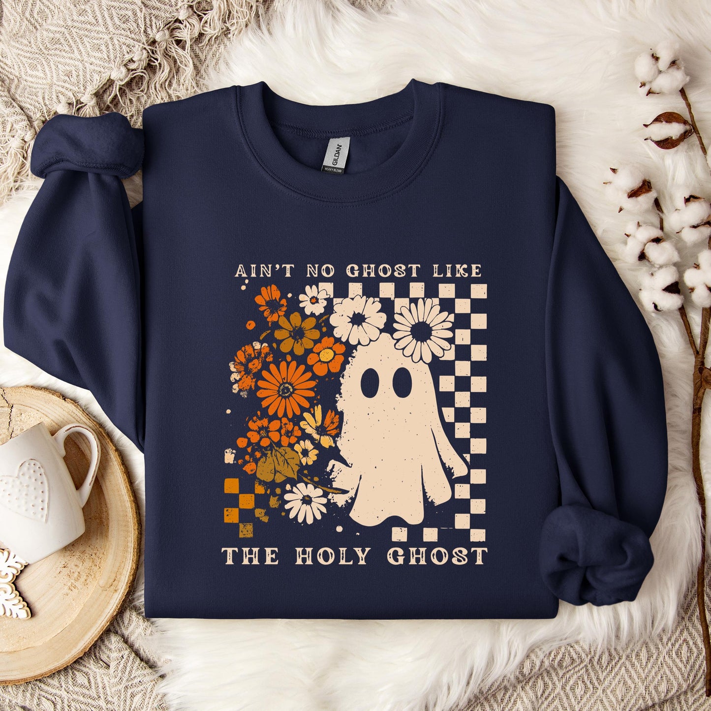 Ain't No Ghost Like The Holy Ghost 03 Sweatshirt