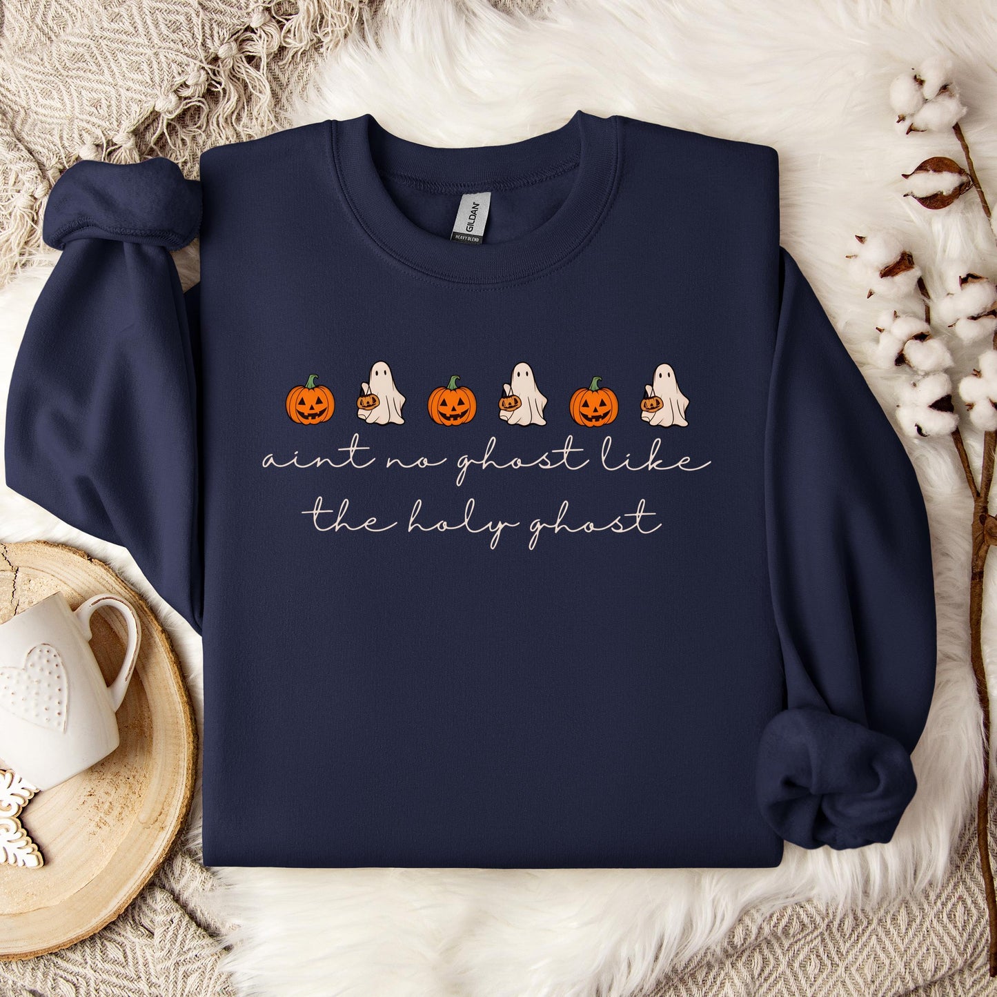 Ain't No Ghost Like The Holy Ghost 04 Sweatshirt