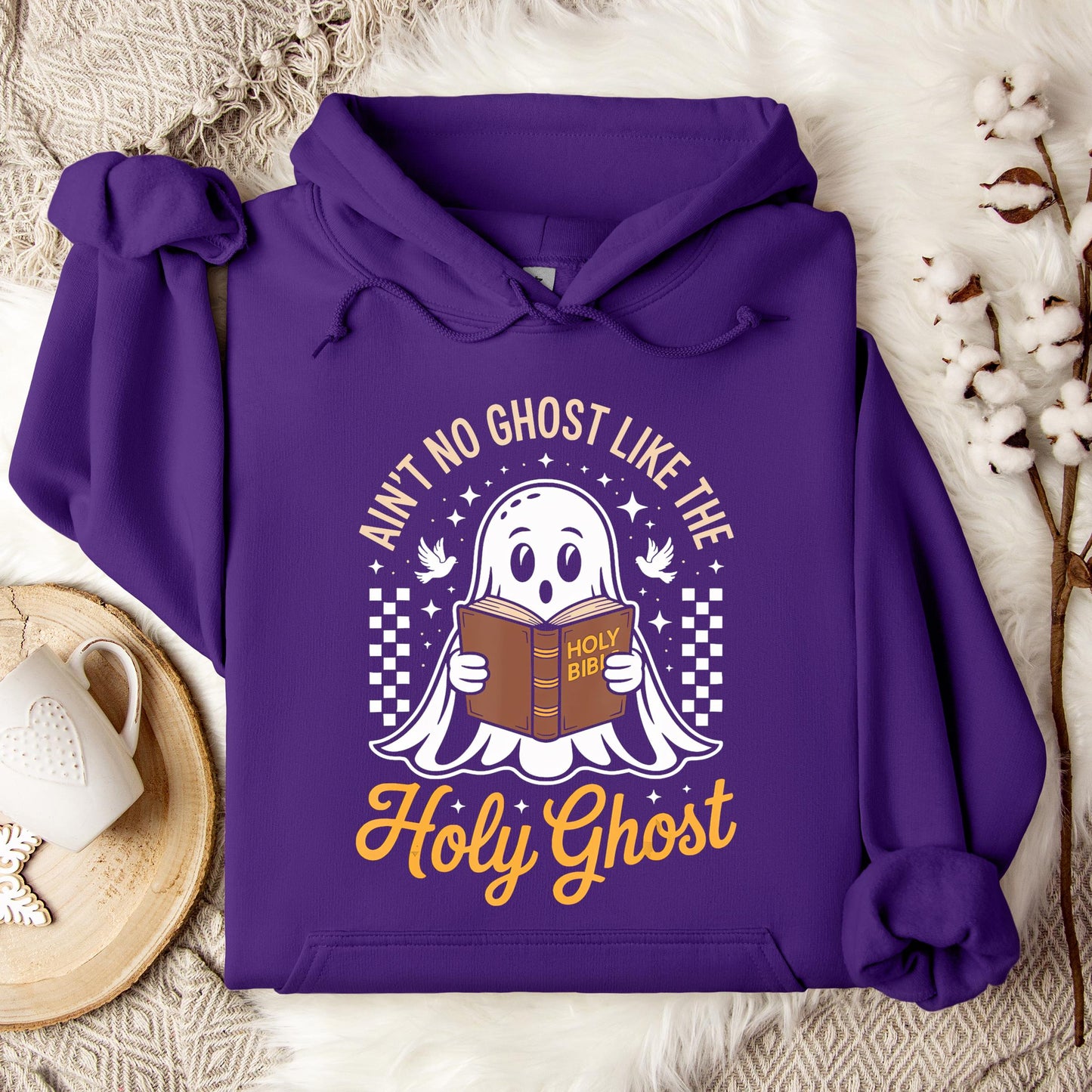 Ain't No Ghost Like The Holy Ghost Hoodie