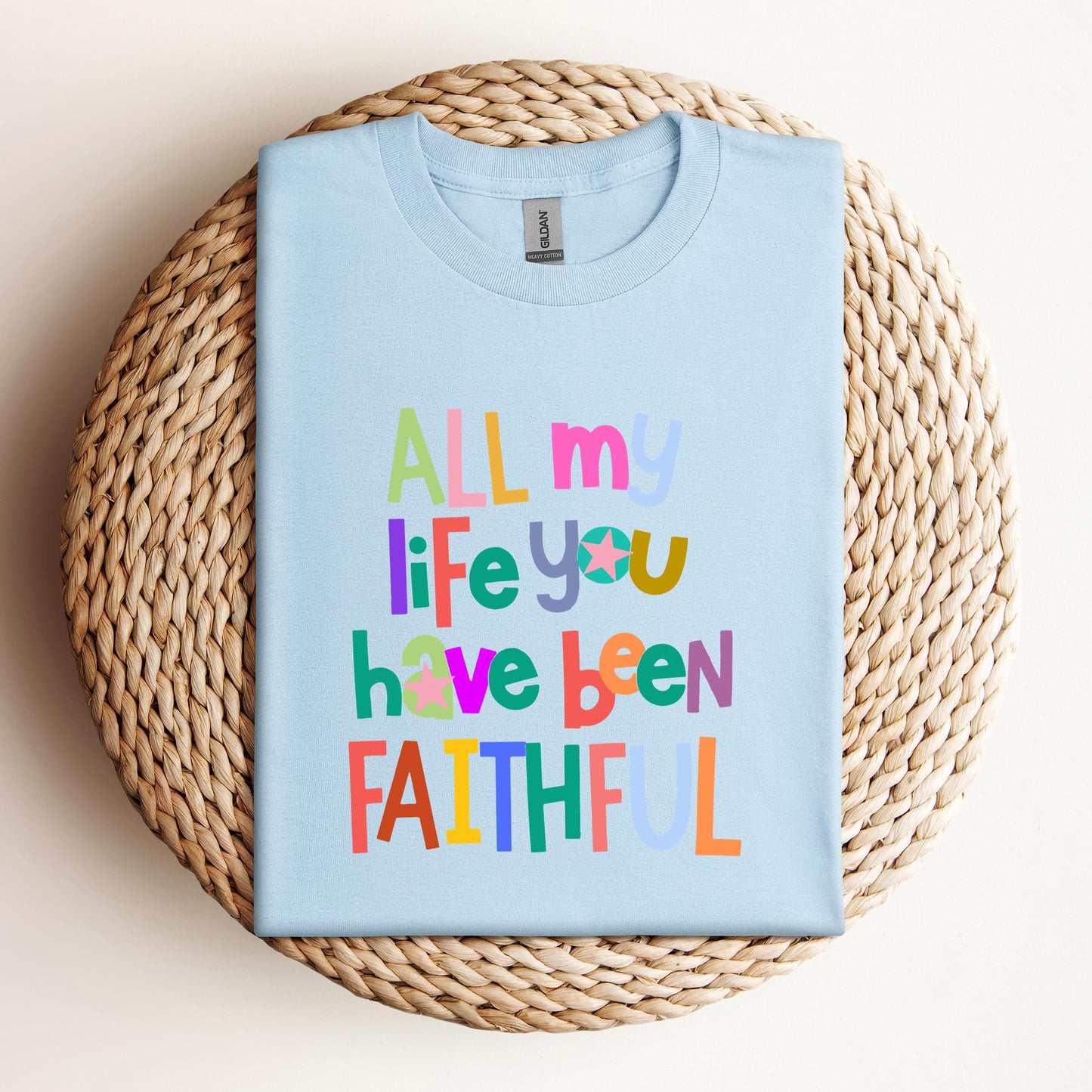 All My Life You Have Been Faithful