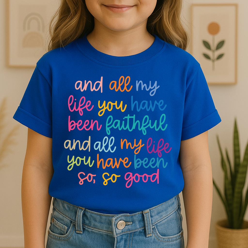 All My Life You Have Faithful 01