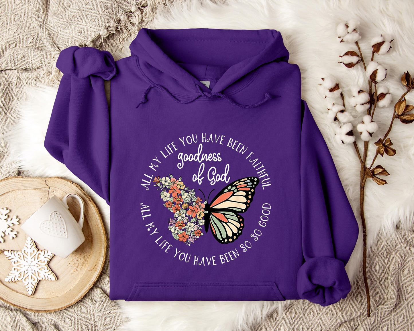 All My Life You Have Faithful Goodness Of God Hoodie