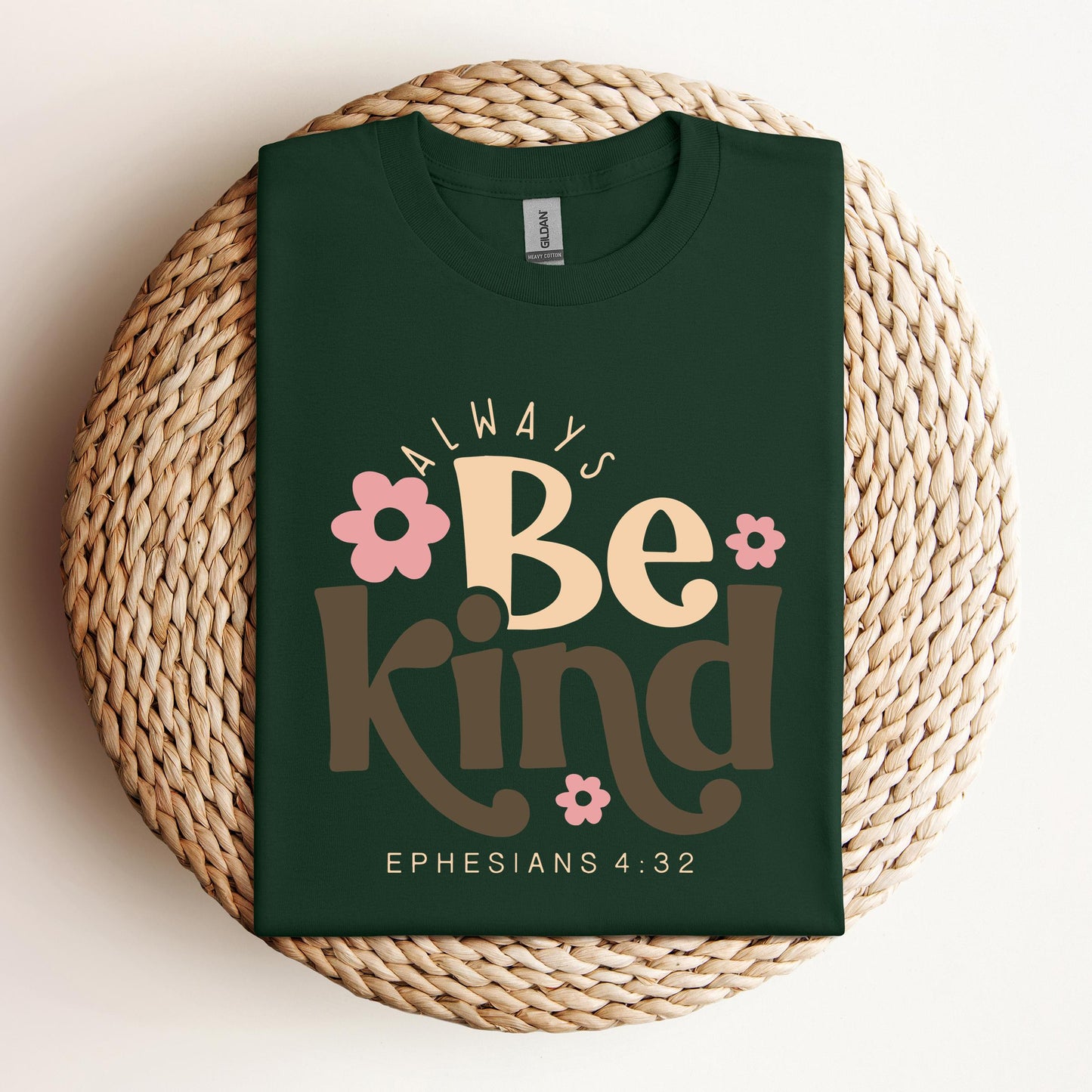 Always Be Kind Ephesians 4.32