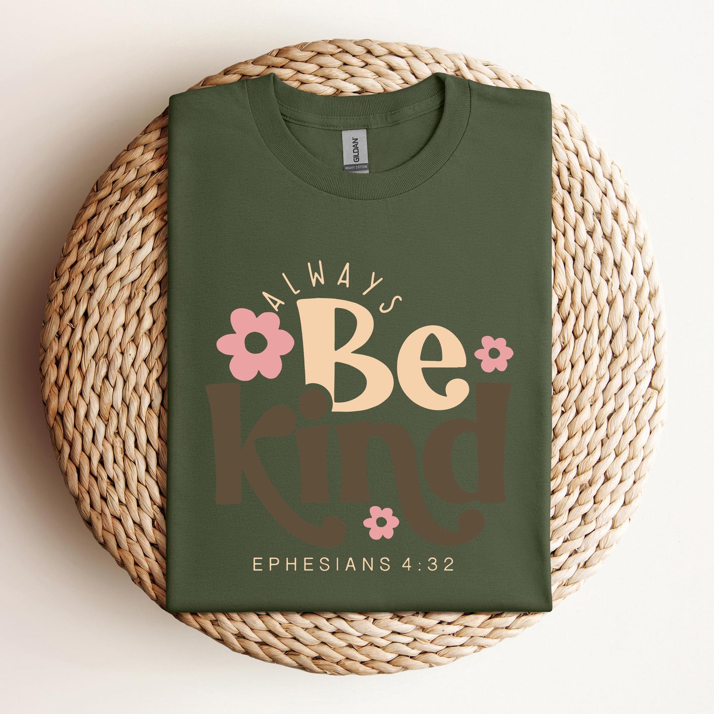 Always Be Kind Ephesians 4.32