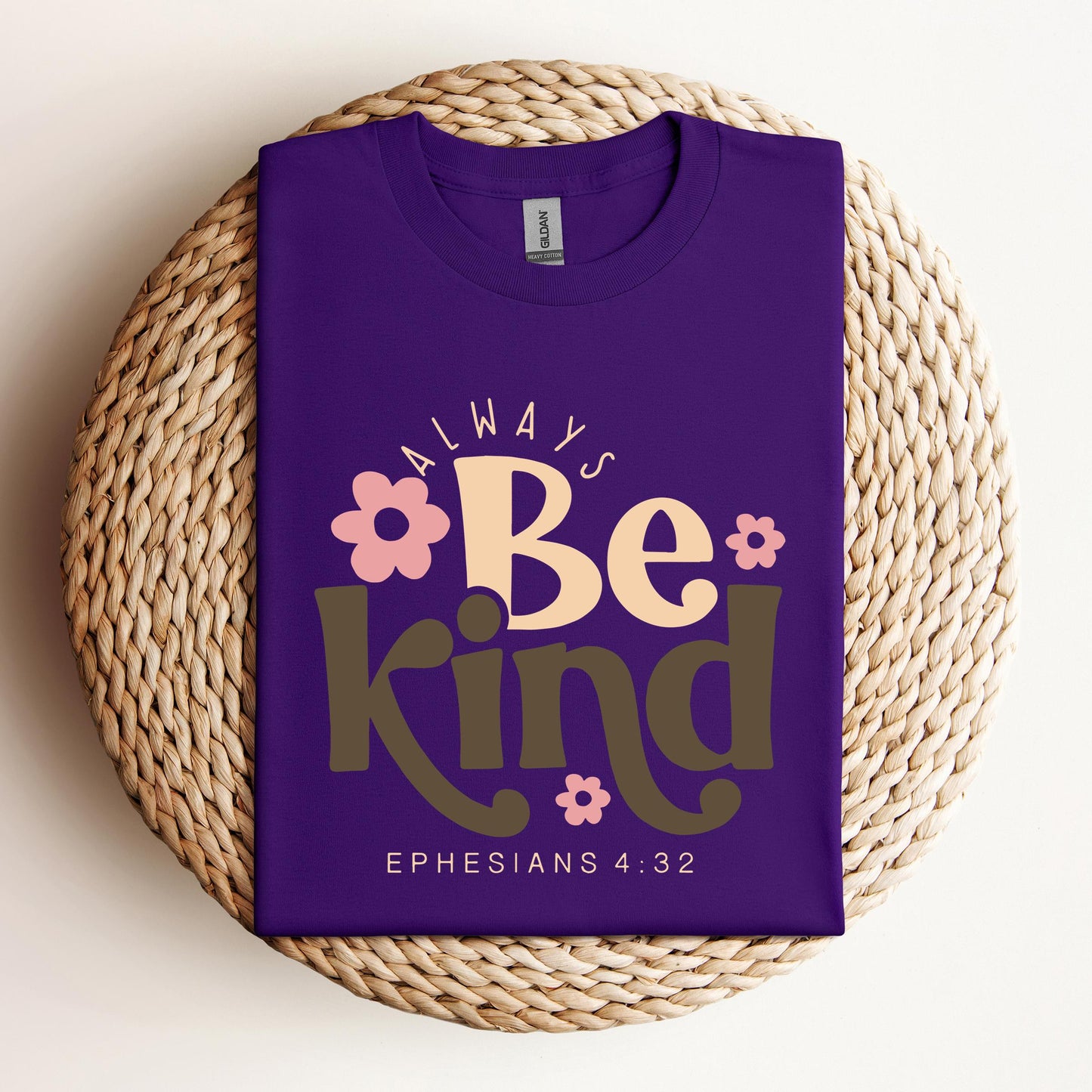Always Be Kind Ephesians 4.32