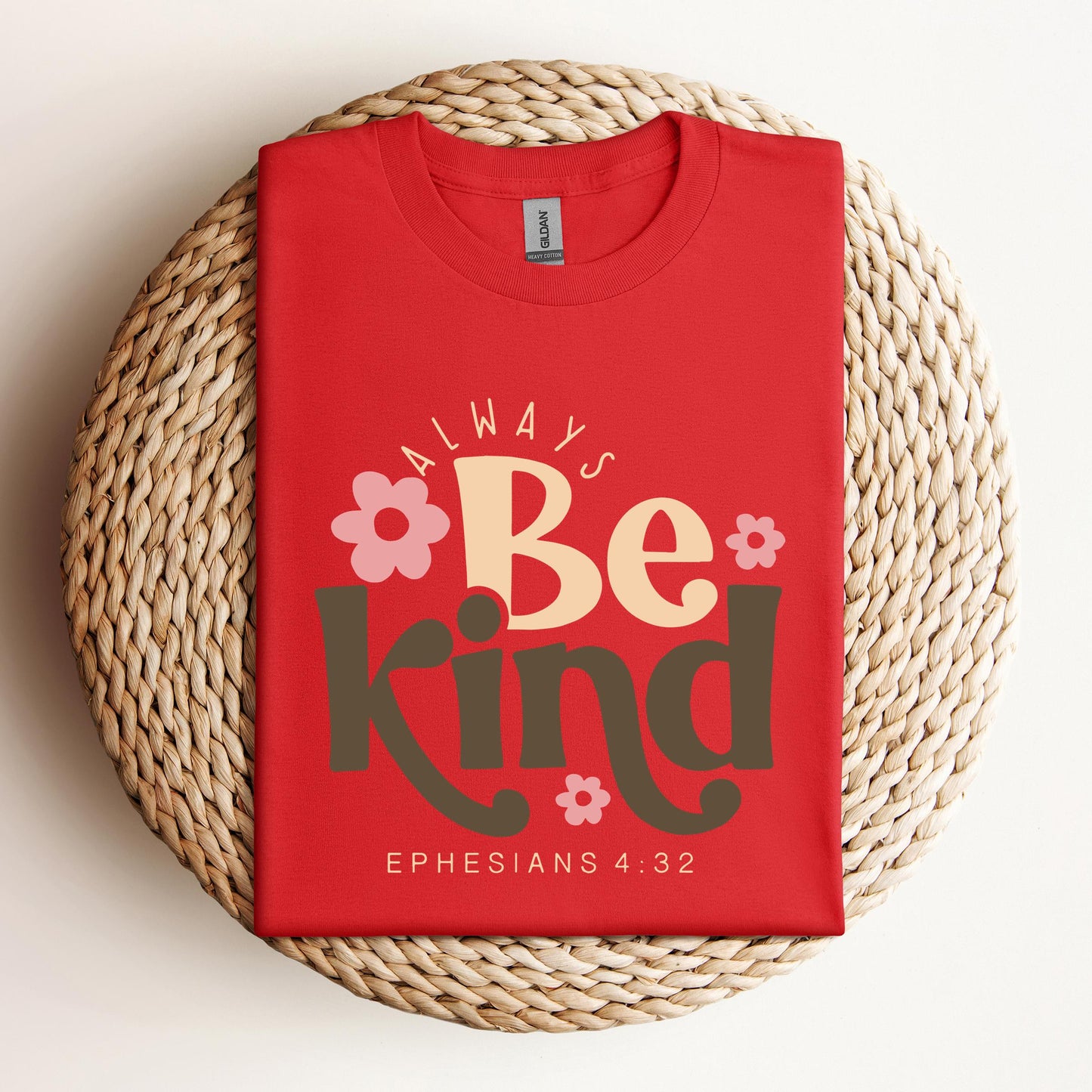 Always Be Kind Ephesians 4.32