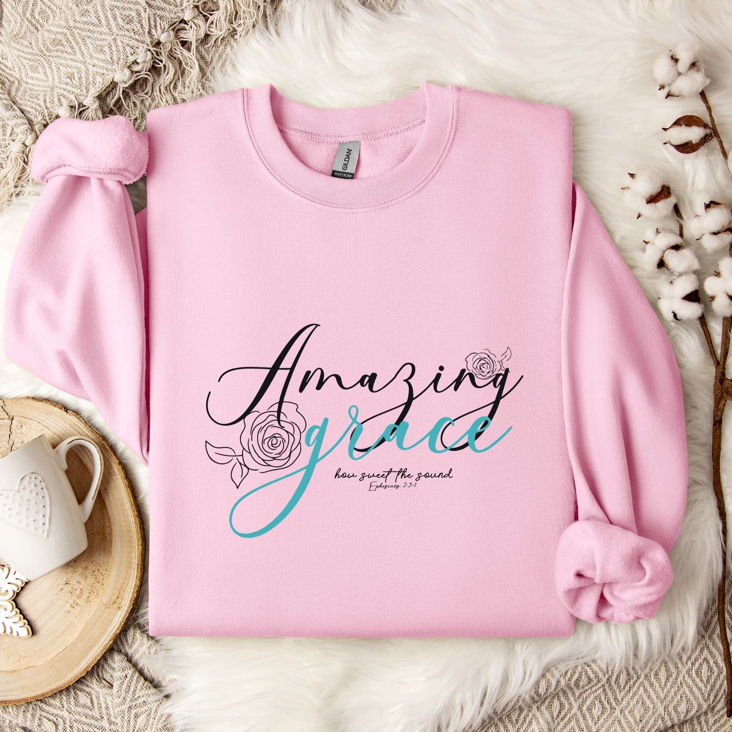 Amazing Grace How Sweet The Sound Ephesians 2.3-1 Sweatshirt