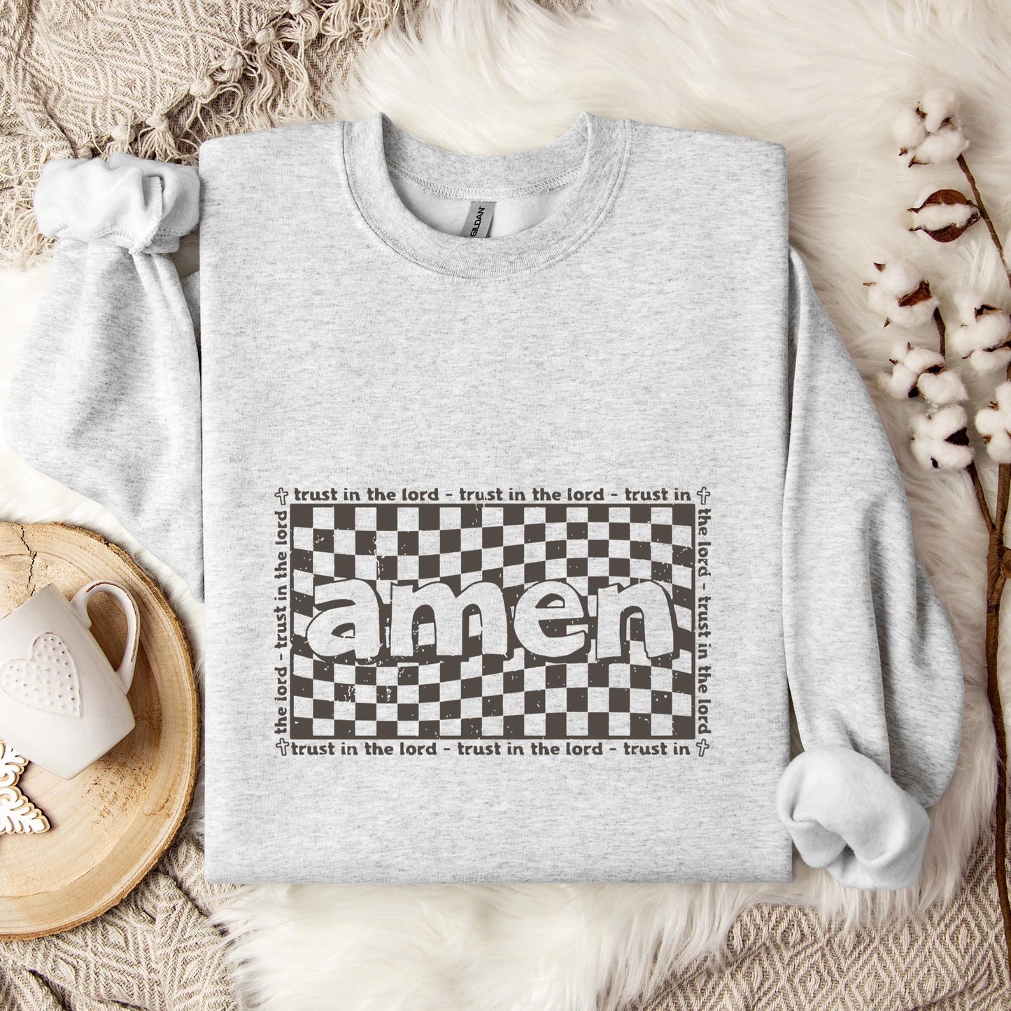 Amen Trust In The Lord Sweatshirt