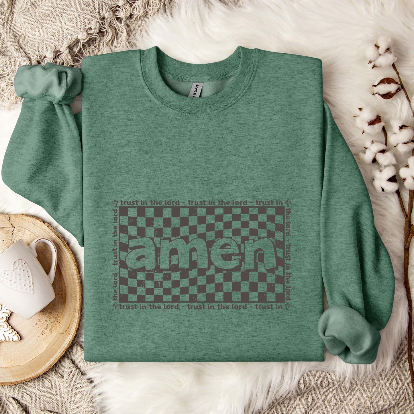 Amen Trust In The Lord Sweatshirt