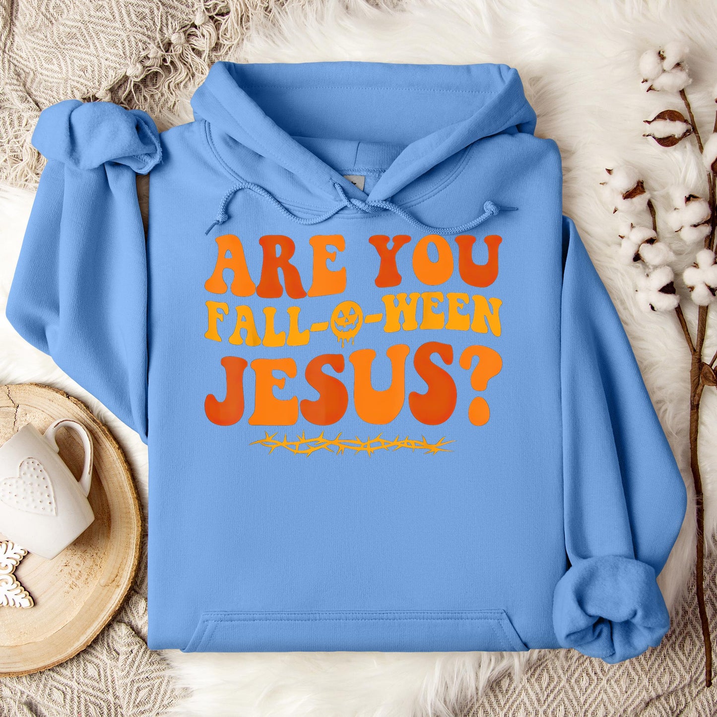 Are You Fall-O-Ween Jesus 02 Hoodie