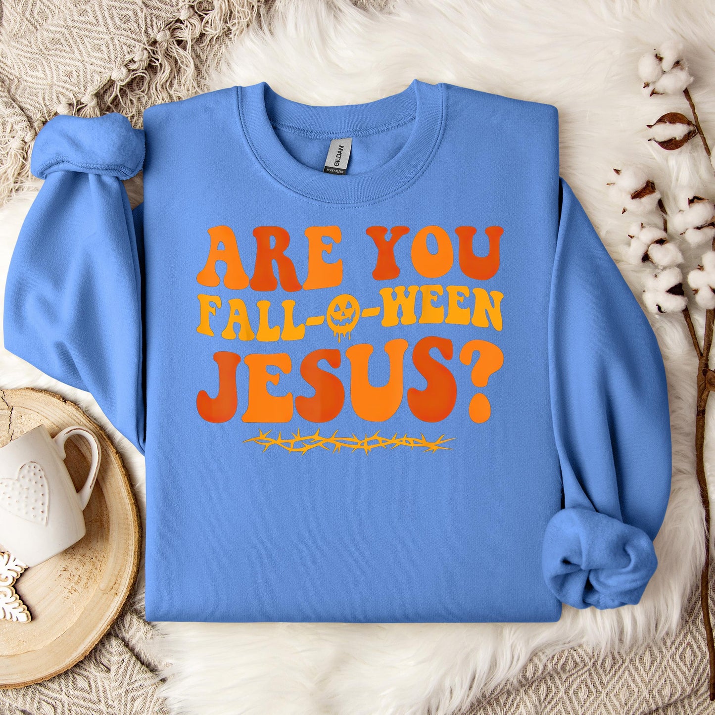 Are You Fall-O-Ween Jesus 02 Sweatshirt