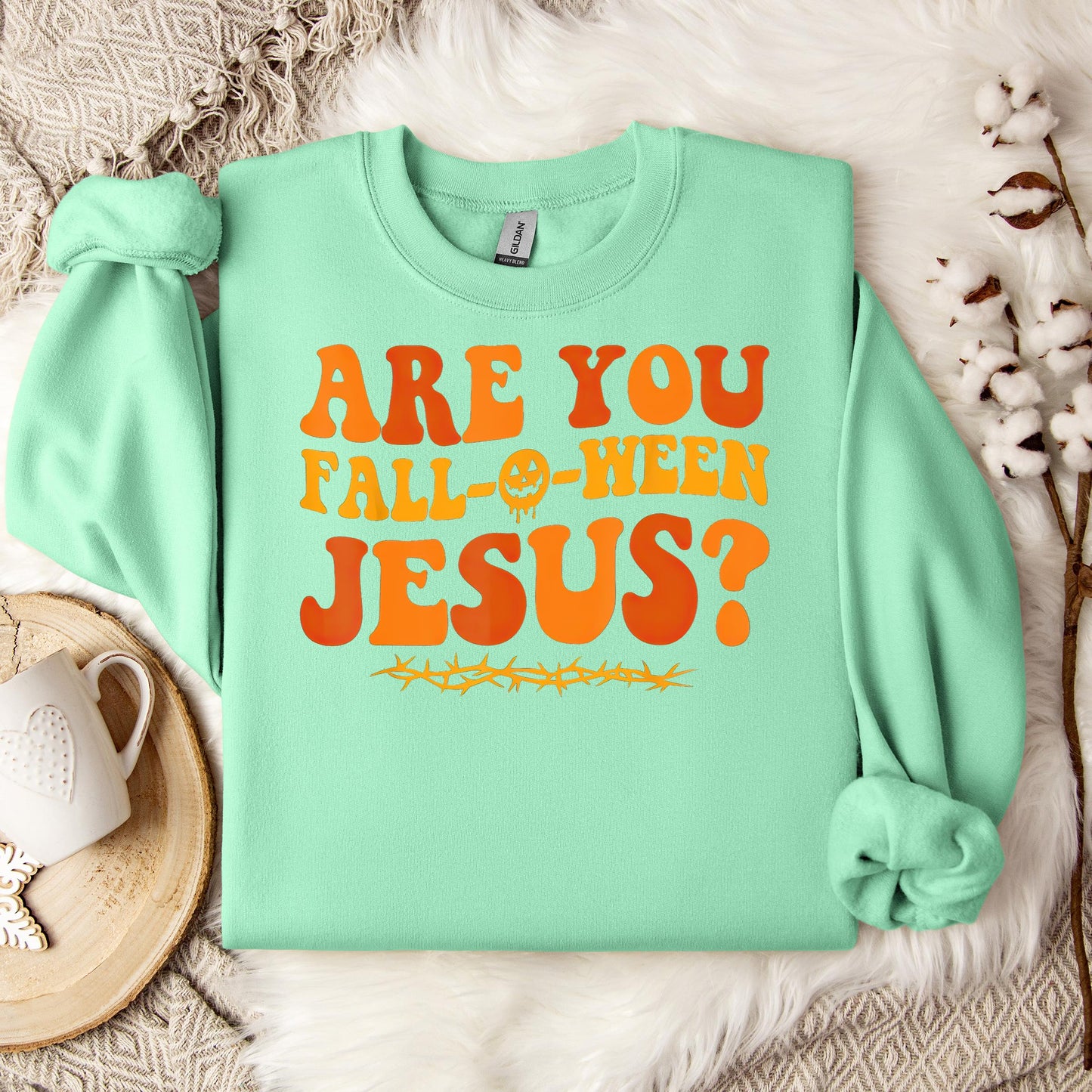 Are You Fall-O-Ween Jesus 02 Sweatshirt