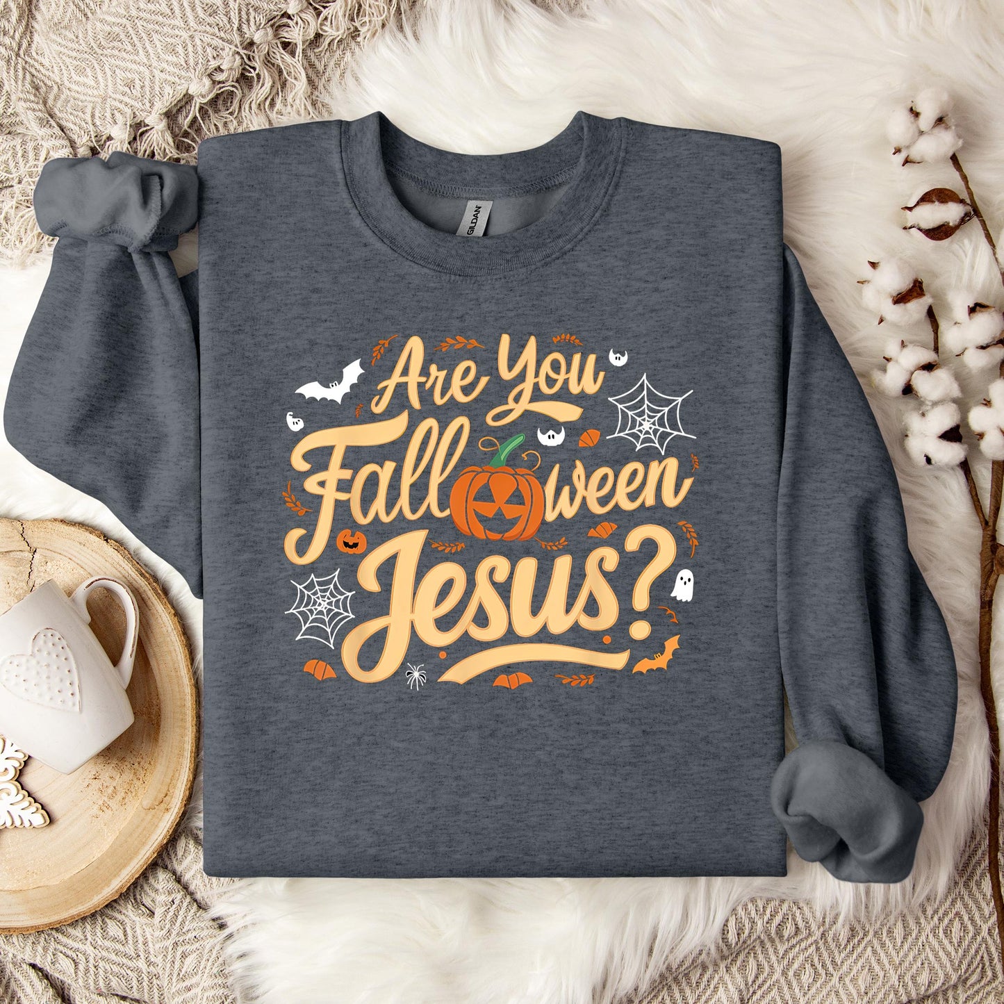 Are You Fall-O-Ween Jesus 03 Sweatshirt