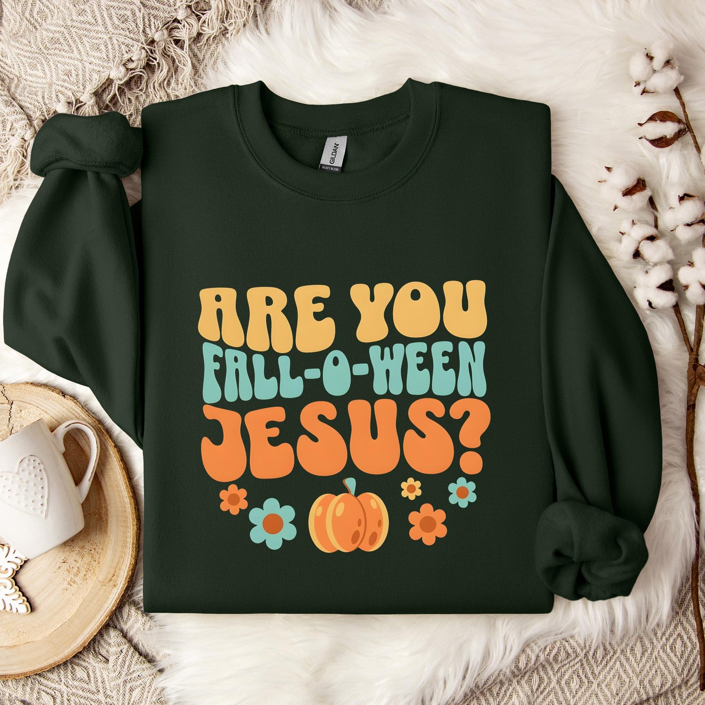 Are You Fall-O-Ween Jesus 06 Sweatshirt