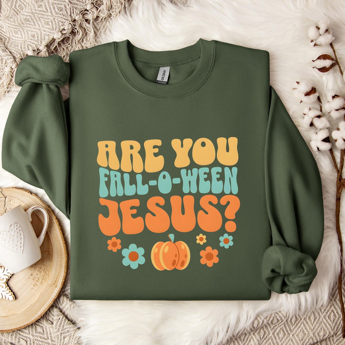 Are You Fall-O-Ween Jesus 06 Sweatshirt