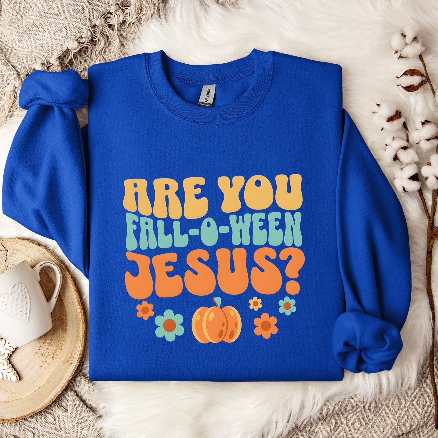 Are You Fall-O-Ween Jesus 06 Sweatshirt