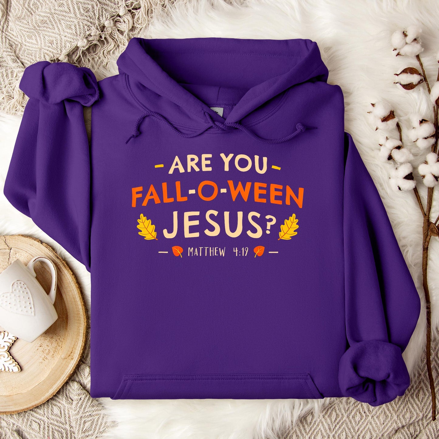 Are You Fall-O-Ween Jesus Matthew 4.19 02 Hoodie