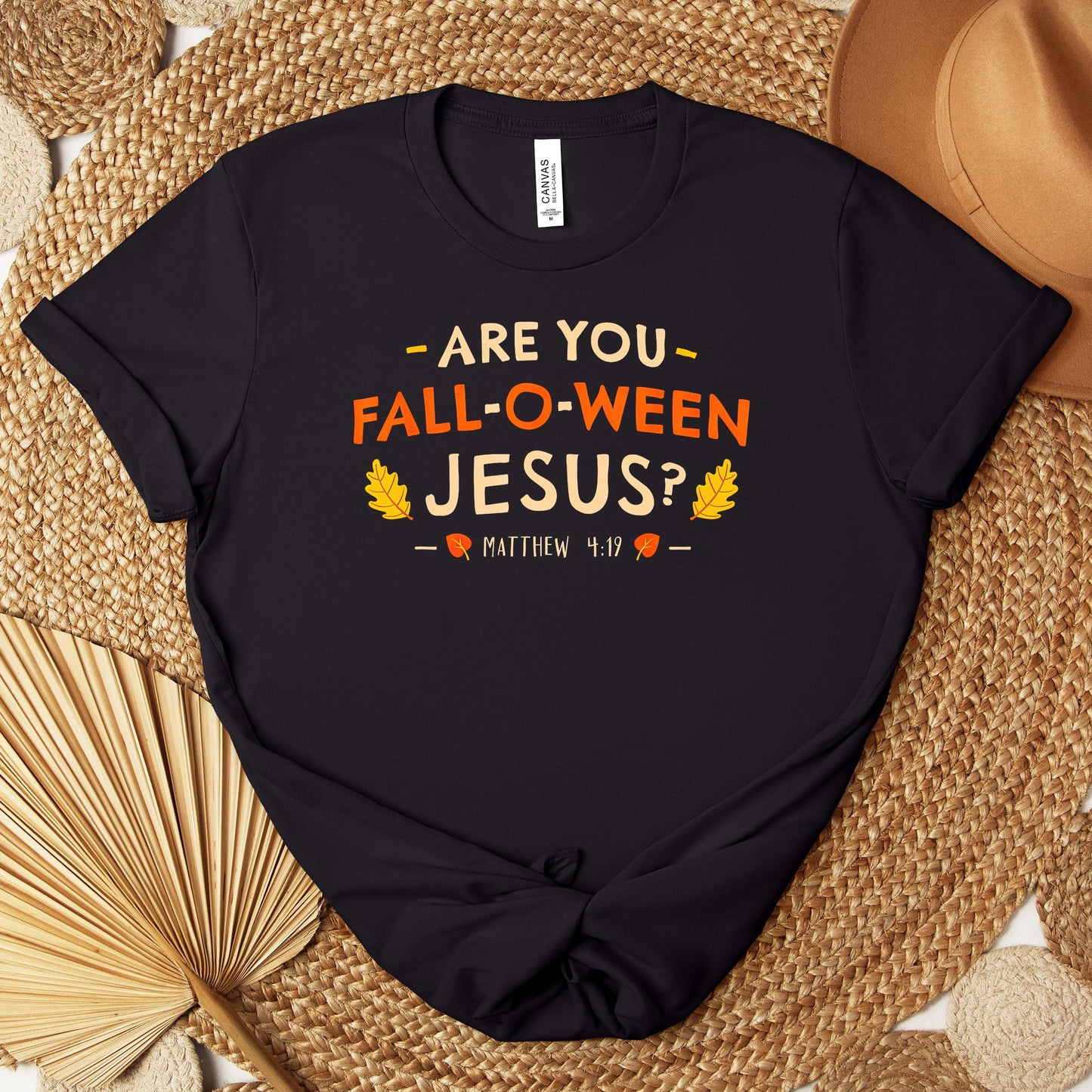 Are You Fall-O-Ween Jesus Matthew 4.19 02 Premium T-shirt