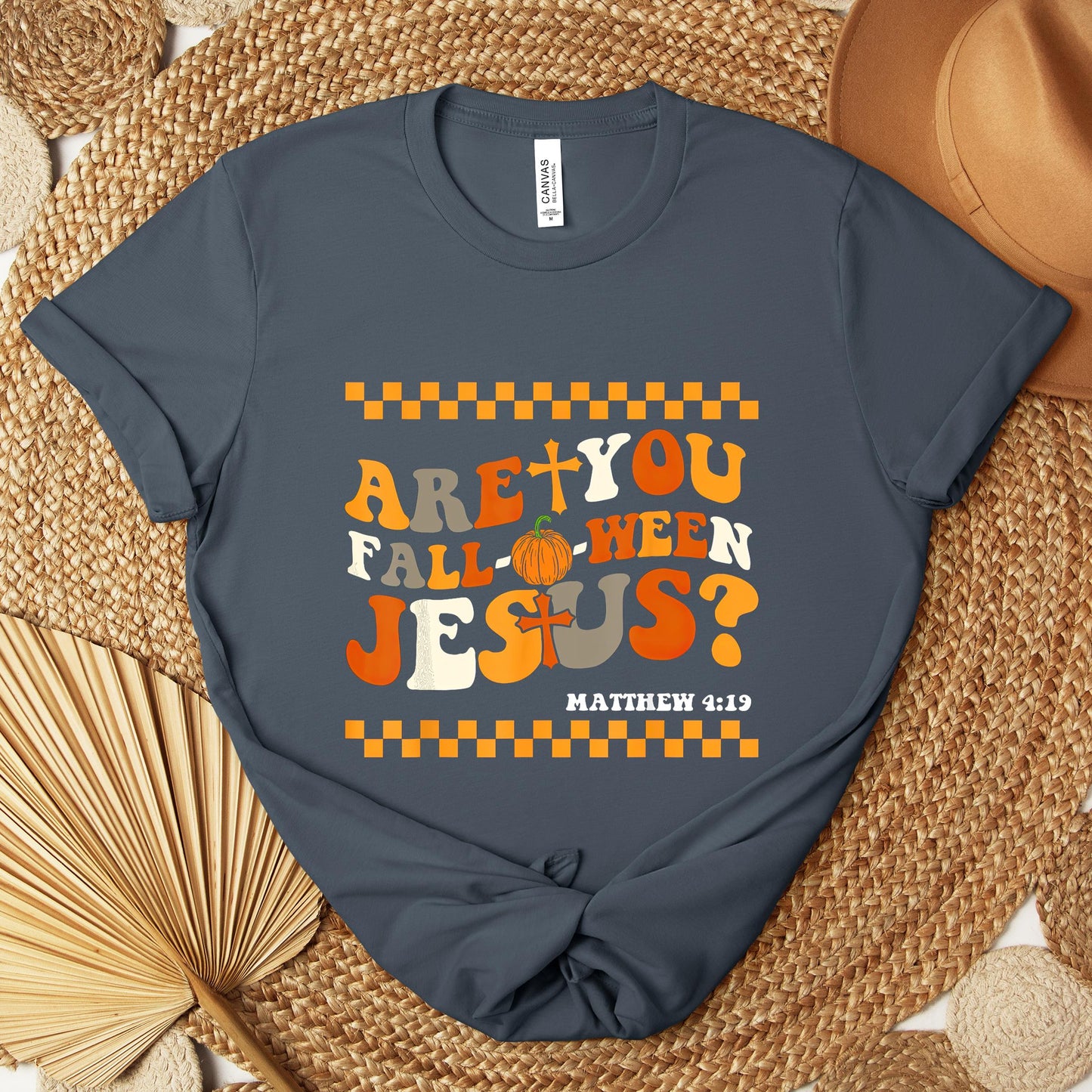 Are You Fall-O-Ween Jesus Matthew 4.19 03 Premium T-shirt