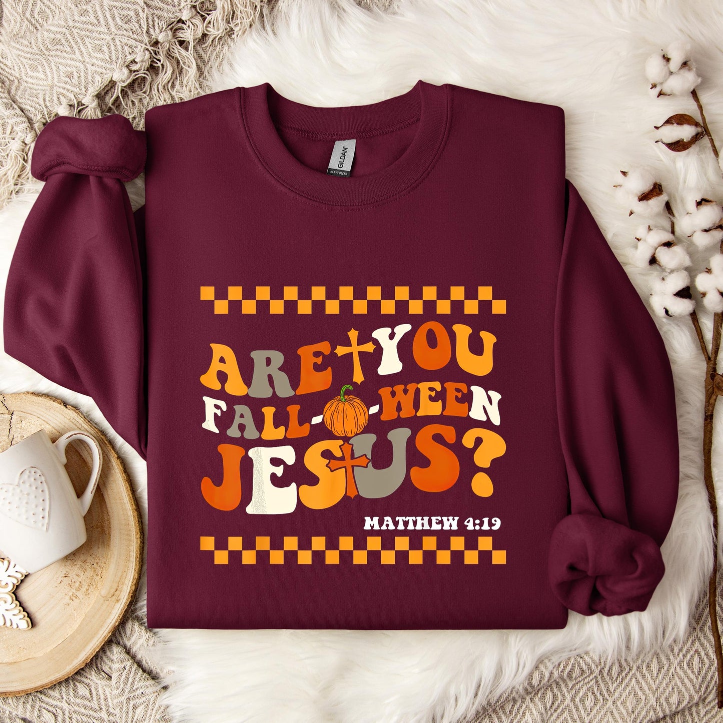 Are You Fall-O-Ween Jesus Matthew 4.19 03 Sweatshirt