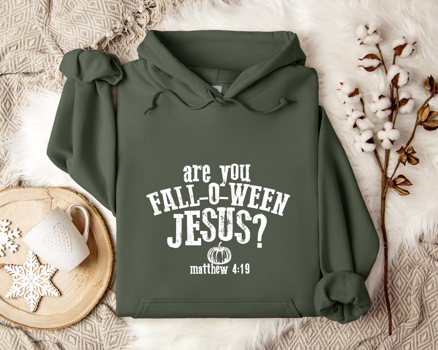 Are You Fall-O-Ween Jesus Matthew 4.19 Hoodie