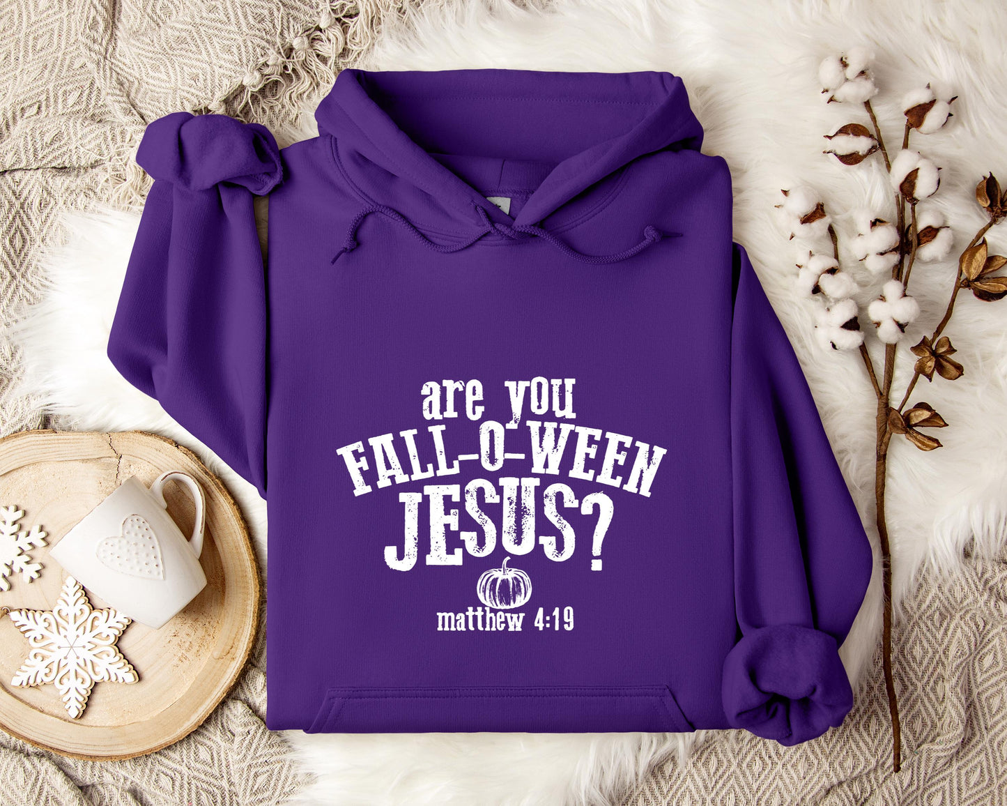 Are You Fall-O-Ween Jesus Matthew 4.19 Hoodie